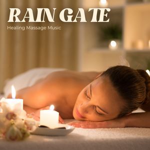 Rain Gate: Relaxation Therapy