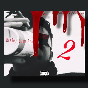 Realer than Realer 2 (Deluxe) [Explicit]