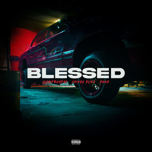 Blessed (Explicit)