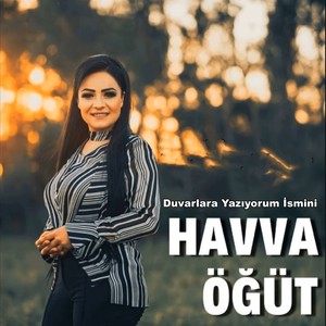 Duvarlara Yazıyorum İsmini