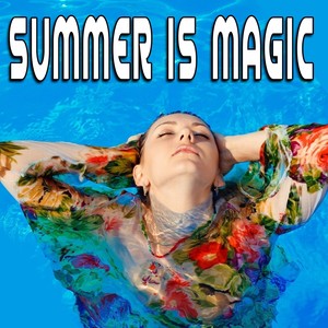 Summer Is Magic (Explicit)