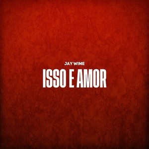Isso e Amor (Explicit)