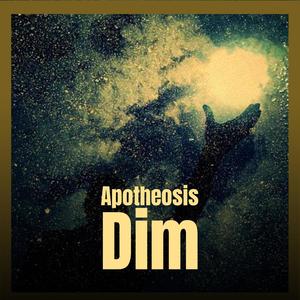 Apotheosis Dim