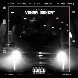Venaa sekka (Explicit)