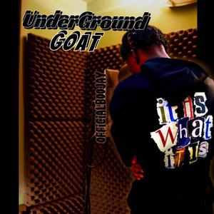 UnderGround Goat (Explicit)