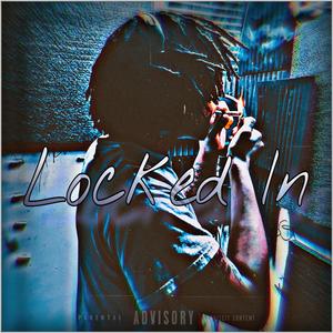 Locked In (Explicit)