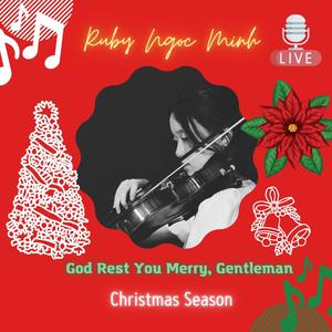 God Rest You Merry, Gentleman(LIive) (Ngoc Minh Remix)