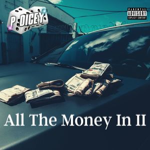 All the Money in II (Explicit)