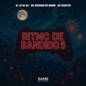 Ritmo De Bandido 5 (Explicit)