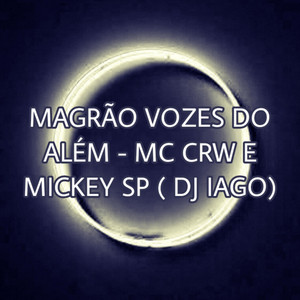 MAGRÃO VOZES DO ALÉM (Explicit)