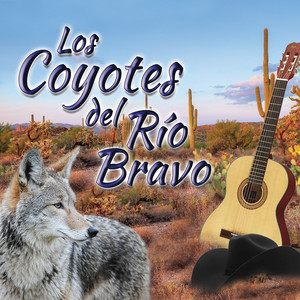 Los Coyotes Del Rio Bravo