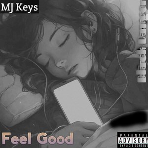 Feel Good (Explicit)