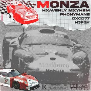 MONZA (feat. h3fgy, PHONYMANE & DXCD77) (Explicit)
