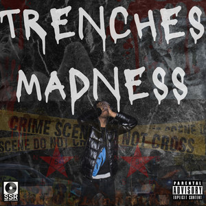 Trenches Madness (Explicit)