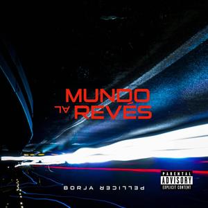 Mundo al revés (Explicit)