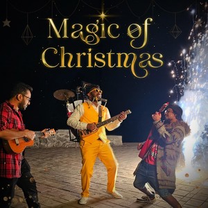 Magic of Christmas (feat. Heather Andrews, Gladson Peter - One Man Band & Ashish Chandanshiv)