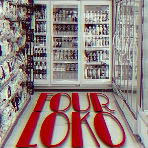 Four Loko (Explicit)