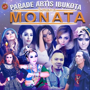 PARADE ARTIS IBUKOTA BERSAMA MONATA