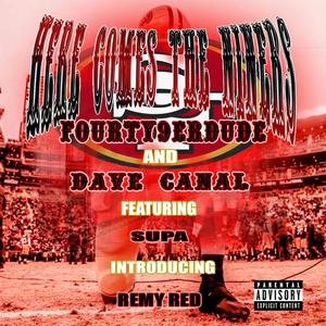 Here Comes The Niners (feat. Dave Canal, Supa & Remy Red) (Explicit)
