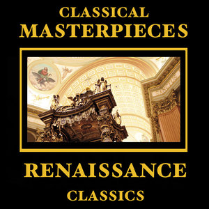 Classical Masterpieces – Renaissance Classics