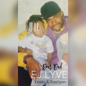 Dear Dad (feat. Keeks & Rae'lynn)