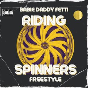 Ridin' Spinners (Three 6 Mafia Freestyle) [Explicit]