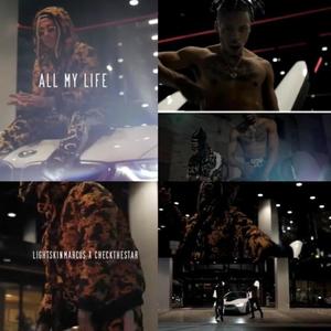 All my life (feat. Light skin marcus) [Explicit]