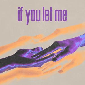 If You Let Me (Radio Edit)