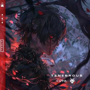 Tenebrous