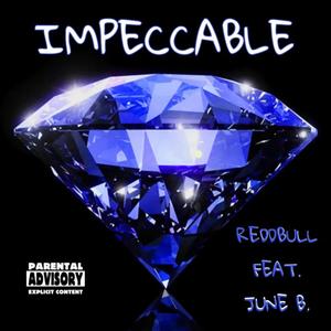 Impeccable (feat. June B)