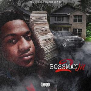 Bossman Jit 2 (Explicit)