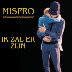 Ik zal er zijn (Explicit)