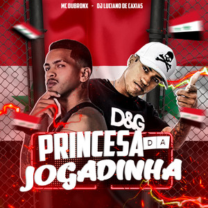 Princesa da Jogadinha (Explicit)