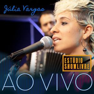 Julia Vargas no Estúdio Showlivre (Ao Vivo)