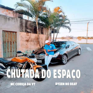 Chutada do Espaço (Explicit)