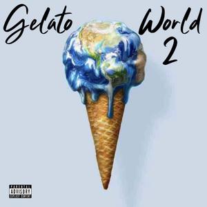 Gelato World 2 (Explicit)