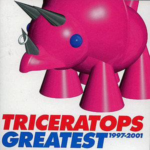 TRICERATOPS GREATEST 1997-2001