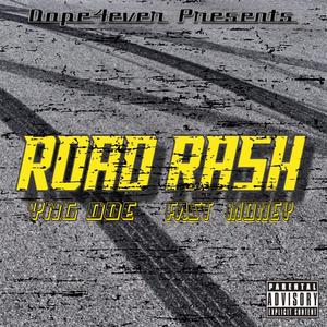 Road Rash (feat. YNG Doe) [Explicit]