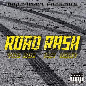 Road Rash (feat. YNG Doe) (Explicit)