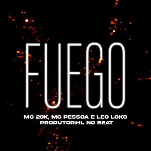 Fuego (Explicit)