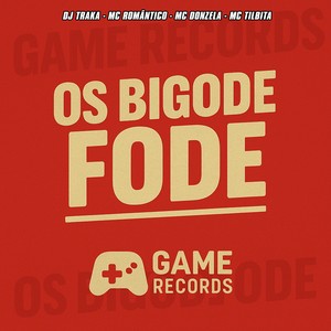 Os Bigode Fode (Explicit)
