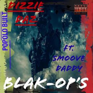 Blak-Op's (feat. Smoove Daddy) [Explicit]