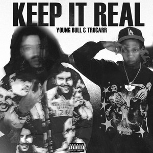 Keep It Real (Explicit)