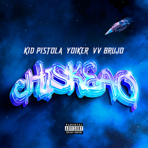 Chiskeao (Explicit)