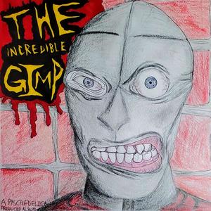 The Incredible Gimp (Explicit)