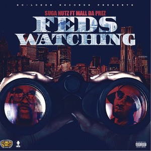 FEDS WATCHING (feat. MALL BOULEVARD) [Explicit]