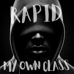 My Own Class (Explicit)