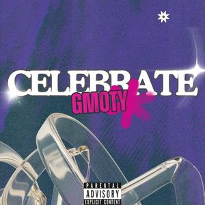 Celebrate (Explicit)