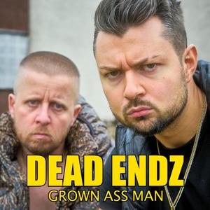 GROWN ASS MAN (Explicit)