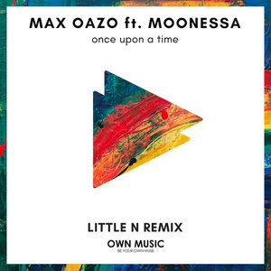 Once Upon a Time (feat. Monnessa) [Litt N Remix]